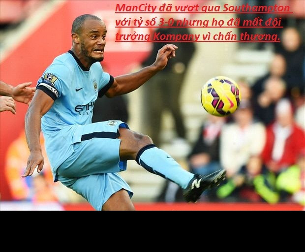 Xuất sắc vượt qua Southampton với tỷ số 3-0 nhưng ManCity cũng tổn thất khá lớn khi họ mất đội trưởng Vincent Kompany vì chấn thương.