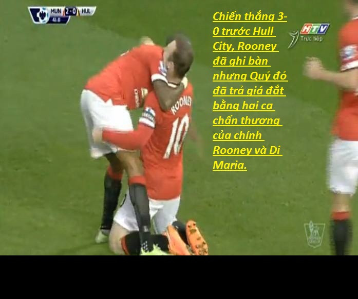 Nhưng cái giá họ phải trả giá bằng 2 ca chấn thương của Di Maria và Rooney.