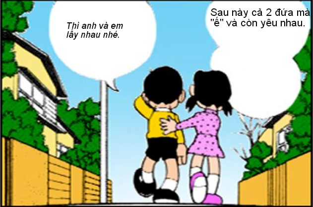 Dù sau này, cả hai có ế nhưng với điều kiện là còn yêu nhau thì có thể sẽ đến với nhau.
