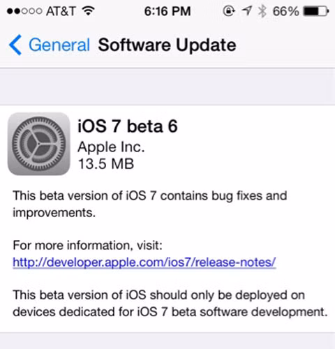 iOS 7 bản thử nghiệm thứ 6 dùng để sửa lỗi trên iTunes. Apple đã cho ra mắt bản thử nghiệm này vào hôm 15/8 và khẳng định lần ra mắt này là nhằm sửa chữa những vấn đề mà iTunes gặp phải với Cloud.(người mua đã phải tải và dùng những sản phẩm mình không mong muốn).