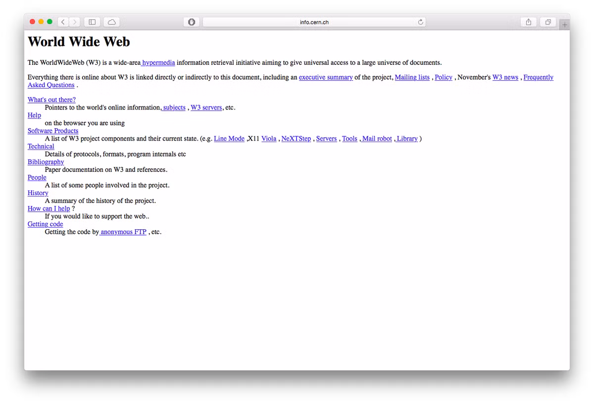 Trang web "cổ sơ" này có thiết kế đơn giản, với nội dung là giải thích khái niệm World Wide Web và hướng dẫn người dùng lập trình những website cá nhân.