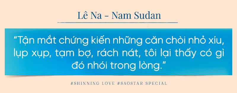 Lá thư từ Nam Sudan của cô gái "mũ nồi xanh" - Hình 8 La thu tu Nam Sudan cua co gai