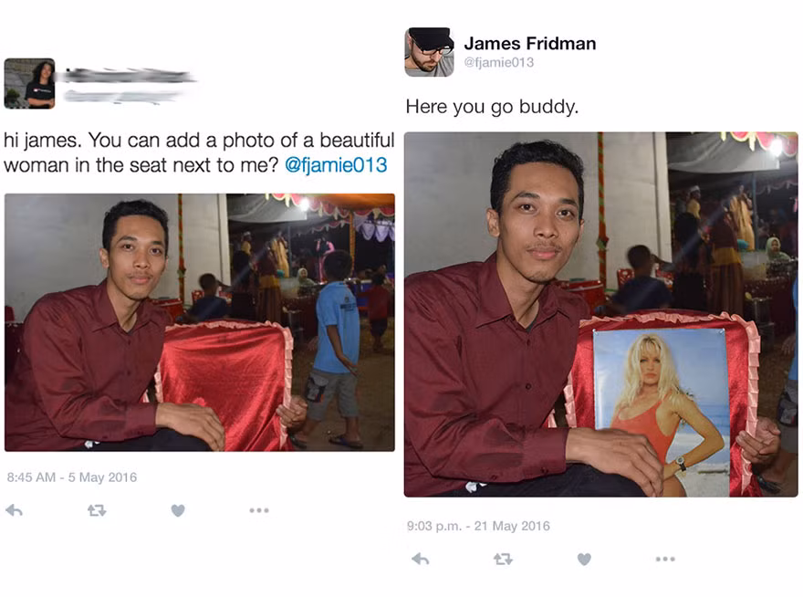 "Chào James, anh cho thêm một cô thật xinh vào bên cạnh tôi nhé?". Và, kết quả đây...