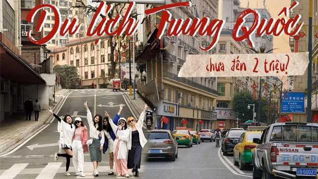 Dân mạng rầm rộ rủ nhau đi Trung Quốc tốn chưa đến 2 triệu đồng/người Dan mang ram ro ru nhau di Trung Quoc ton chua den 2 trieu dong/nguoi
