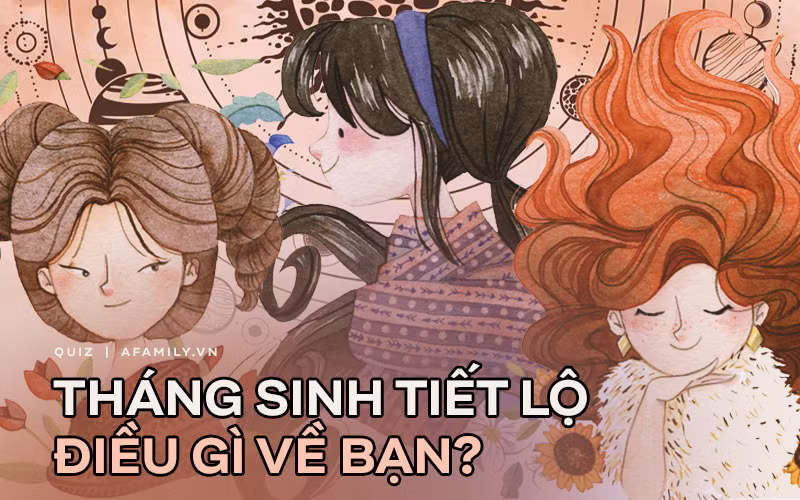 Xem thang sinh Am lich doan ngay tinh cach, tuong lai giau ngheo