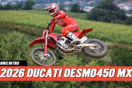 Ducati Desmo450 MX 2026 chốt giá gần nửa tỷ đồng, chờ về Việt Nam