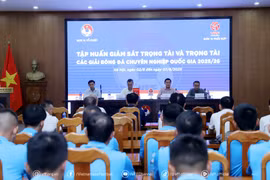 58 trọng tài và 14 giám sát trọng tài bóng hoàn thành tập huấn