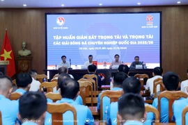 58 trọng tài và 14 giám sát trọng tài bóng hoàn thành tập huấn