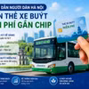 Hướng dẫn người dân Hà Nội nhận thẻ xe buýt miễn phí gắn chip