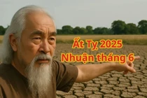 Vì sao tháng 6 Âm lịch năm Tỵ bị xem là “tháng hạn”?
