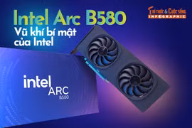 [INFOGRAPHIC] Intel Arc B580: Vũ khí bí mật của Intel 
