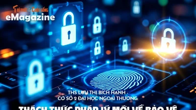 Thách thức pháp lý mới về bảo vệ dữ liệu trong thời đại kinh tế số