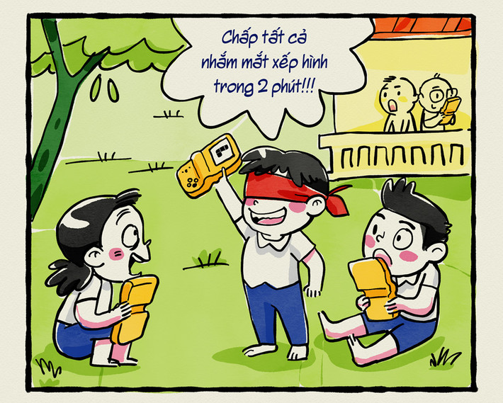 Đồ chơi xếp hình: Huyền thoại một thời là đây. Đảm bảo đến bây giờ vẫn có người vẫn không hiểu tại sao chỉ có di chuyển lên xuống, ngang dọc, cùng với một ô “thừa” ở góc trên cùng, mà 2 chục ô vuông nhỏ xíu lộn xộn kia lại có thể ghép thành hình mẫu được! Vậy mà cũng có đứa siêu nhân xếp nhoay nhoáy cho bao bạn “lác mắt”. Lớn lên loáng thoáng biết là nó có quy luật nhưng mà thôi cũng đành kệ, không thể thay đổi quá khứ mình là kẻ “đứng nhìn” được rồi, xót xa...