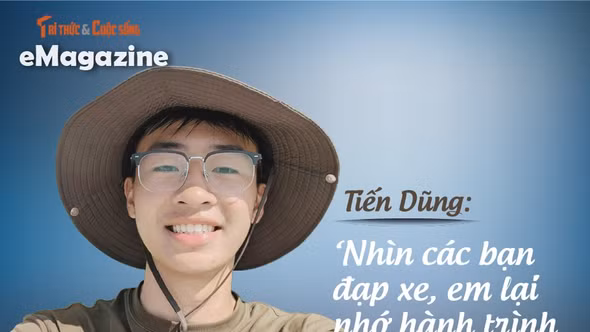 [e-Magazine] Tiến Dũng: Nhìn các bạn đạp xe, em lại nhớ hành trình xuyên Việt