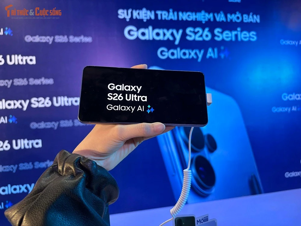 Trên tay Samsung Galaxy S26 Ultra với loạt tính năng “đỉnh cao” năm 2026 