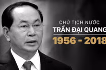 Thương tiếc Chủ tịch nước Trần Đại Quang