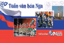 Nhiều chương trình đặc sắc trong “Tuần Văn hóa Nga” trên kênh ANTG