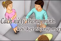 Kỹ năng thoát hiểm khi bị kẹt hoặc rơi thang máy 