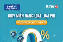 BIDV dành 1.000 tỷ đồng hỗ trợ lãi suất các doanh nghiệp tại 19 tỉnh/thành phố phía Nam