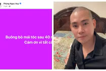 Phùng Ngọc Huy bất ngờ cạo đầu, tiết lộ thời gian về Việt Nam
