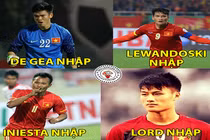 Ảnh chế bóng đá: Nguyên Mạnh bị De Gea “nhập“
