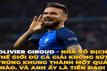 Ảnh chế tiền đạo ĐT Pháp vô địch World Cup dù không sút trúng đích