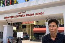 Thủ đoạn mua chuộc trưởng khoa BV Tâm thần Trung ương I của "ông trùm” ma túy