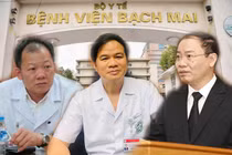 Thêm 1 Phó Giám Đốc, Bệnh viện Bạch Mai có bao nhiêu lãnh đạo?