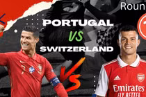 Nhận định soi kèo Bồ Đào Nha vs Thụy Sĩ 2h 7/12 vòng 1/16 World Cup 2022