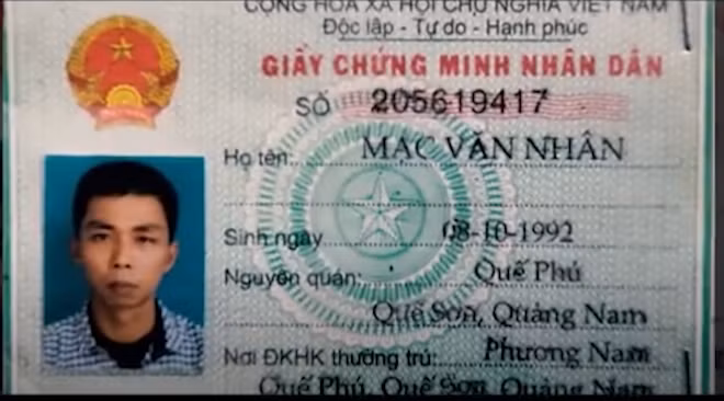 Qua rà soát, điều tra và khám nghiệm tại hiện trường, cơ quan điều tra xác định được đối tượng nghi vấn trong vụ án này là Mạc Văn Nhân (sinh năm 1992, trú thôn Phương Nam, xã Quế Phú, huyện Quế Sơn, tỉnh Quảng Nam).