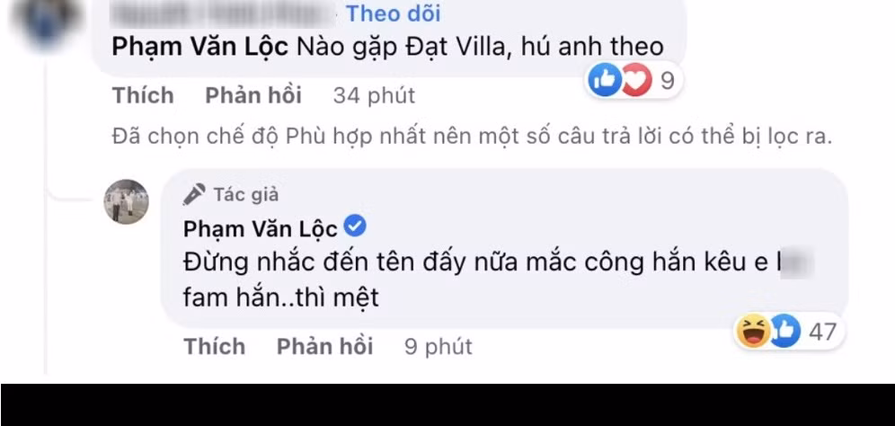 Đồng thời, nam YouTuber còn kêu gọi mọi người ngừng nhắc đến vụ ồn ào không đáng có này. Khi thấy bình luận nhắc đến tên Đạt Villa, Lộc Fuho thẳng thắn đáp lại: "Đừng nhắc đến tên ấy nữa, mắc công hắn kêu "ké fame" hắn thì mệt".