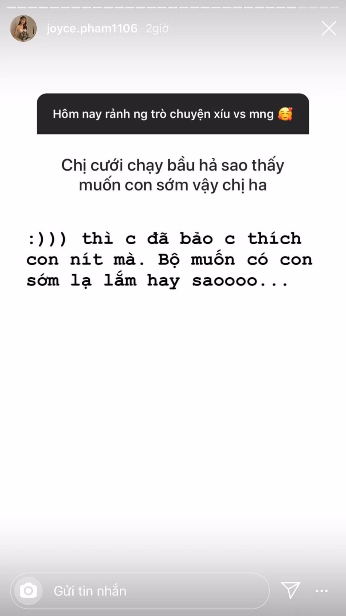 Nhiều người cho rằng Joyce "bé lái" vô cùng mượt khi gặp phải câu hỏi có phần riêng tư này. "Ai hỏi vô duyên ghê", "Pha cua quá mượt luôn, thế này thì trả lời cũng như không mà" là ý kiến của 1 số dân mạng.
