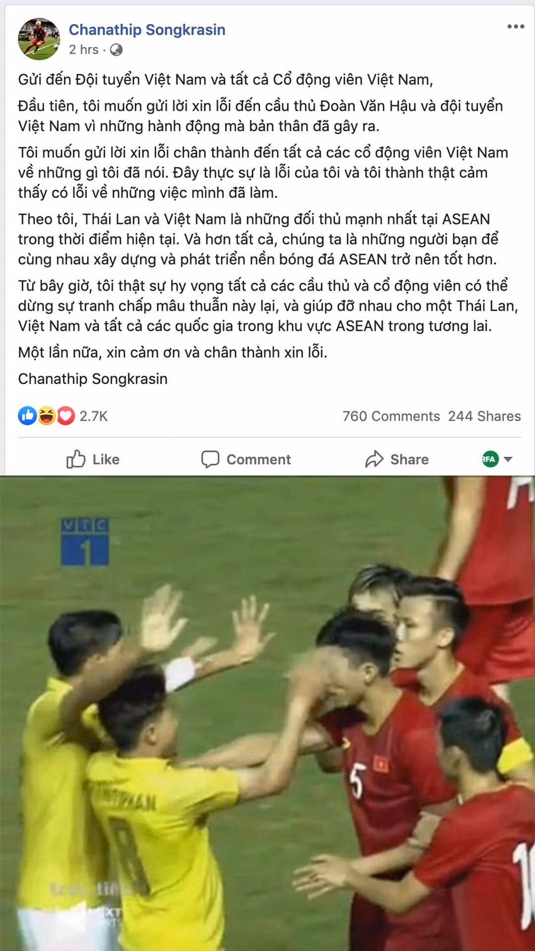Tương tự, sau câu nói đùa cực kỳ vô duyên, "Messi Thái" Chanathip Songkrasin cũng bị cư dân mạng Việt Nam tấn công trên mạng xã hội. Sau đó, anh cũng đã phải soạn một đoạn trạng thái dài như sớ bằng tiếng Việt để gửi lời xin lỗi tới toàn bộ các cầu thủ và người hâm mộ bóng đá Việt Nam.