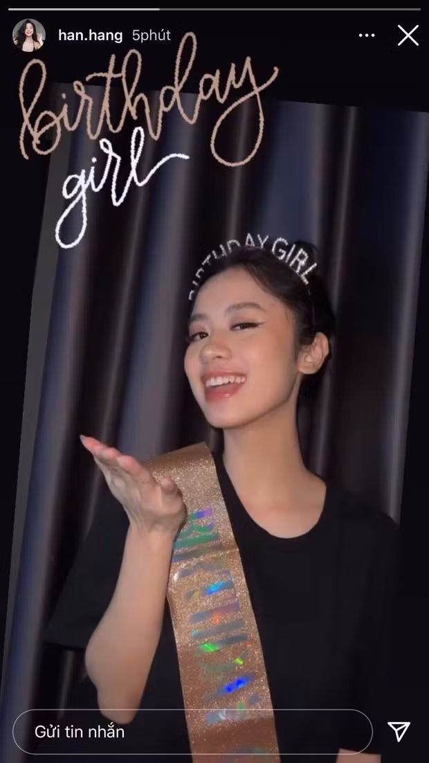 Hàn Hằng còn nhanh chóng up cả story cũng với nội dung chúc mừng sinh nhật.