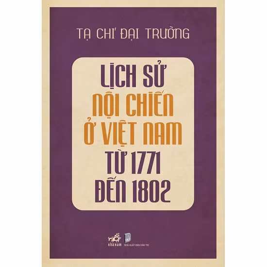 Sách của Tạ Chí Đại Trường nêu công lao to lớn của Nguyễn Huệ với phong trào Tây Sơn.