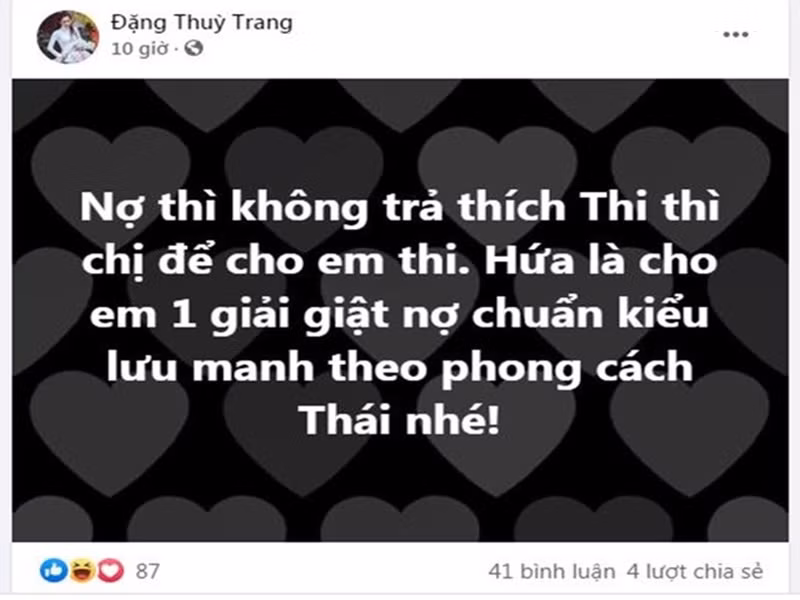 Tháng 8/2021, khi Thùy Tiên chính thức trở thành đại diện Việt Nam tại cuộc thi Miss Grand International 2021, Thùy Trang khơi lại lùm xùm Thùy Tiên bị tố vay 1,5 tỷ không chịu trả. Thùy Trang viết trên trang cá nhân: "Nợ thì không trả thích thi thì chị để cho em thi. Hứa là cho em 1 giải giật nợ chuẩn kiểu lưu manh theo phong cách Thái nhé". Ảnh chụp màn hình