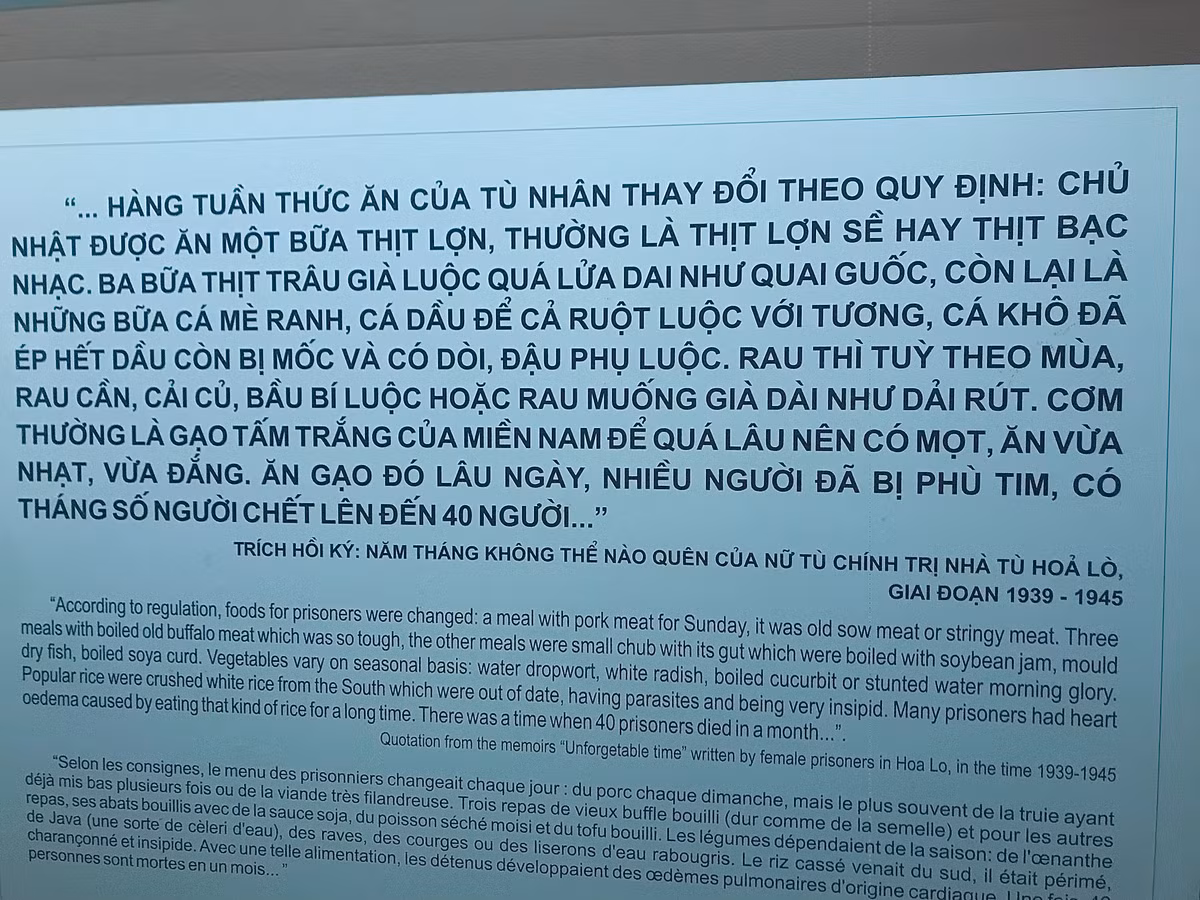 Những tư liệu cho thấy, nơi đây từng được mệnh danh là địa ngục trần gian giữa lòng Hà Nội vì chế độ giam giữ tàn ác, áp chế cùng chế độ ăn uống cho tù nhân vô nhân đạo.