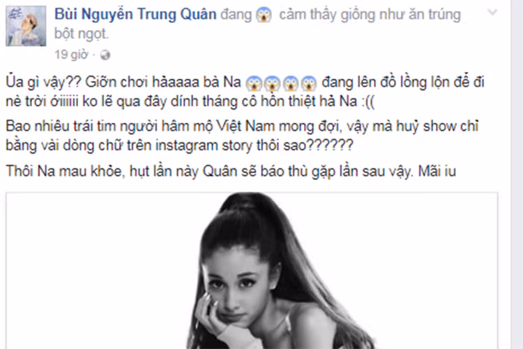 Trung Quân Idol thất vọng khi nghe tin Ariana thông báo hủy buổi biểu diễn. Anh mong nữ ca sĩ sớm khỏe và bù lại show khác cho fans Việt.