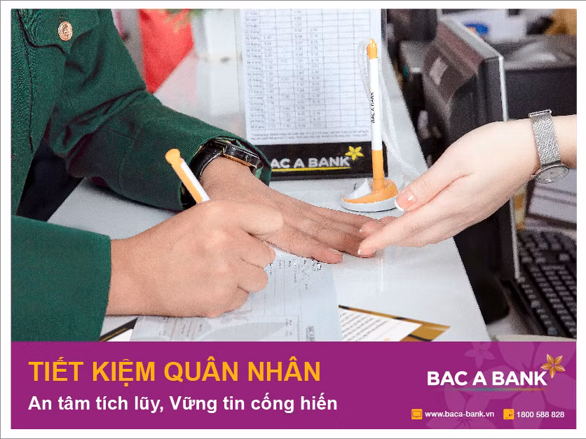 BAC A BANK ra mat san pham tiet kiem quan nhan voi nhieu uu dai hap dan