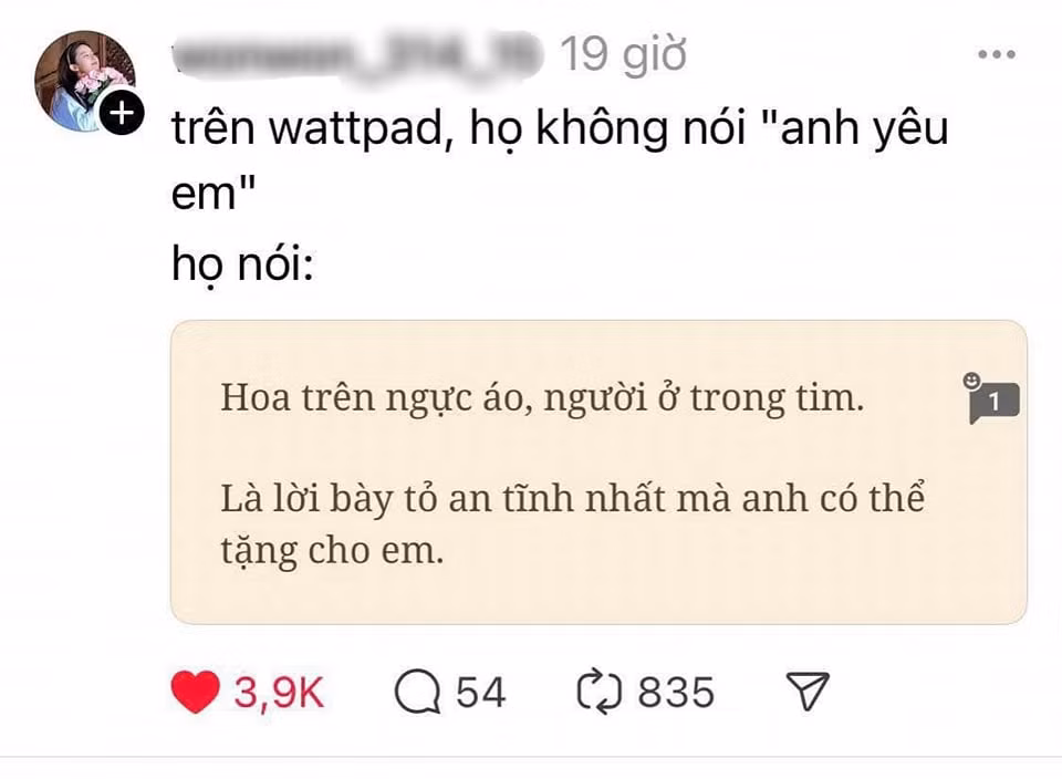 Chỉ mới cho ra mắt vào tháng 6/2023, thế nhưng MXH Threads đã thu hút rất nhiều người dùng. Đây là nơi chia sẻ những nội dung ngắn, hay thậm chí đơn giản chỉ là những câu hỏi topic thảo luận, thế nhưng được rất nhiều bạn trẻ yêu thích. Rất nhiều trend đã được tạo ra trên nền tảng này, điển hình là "Wattpad nói".