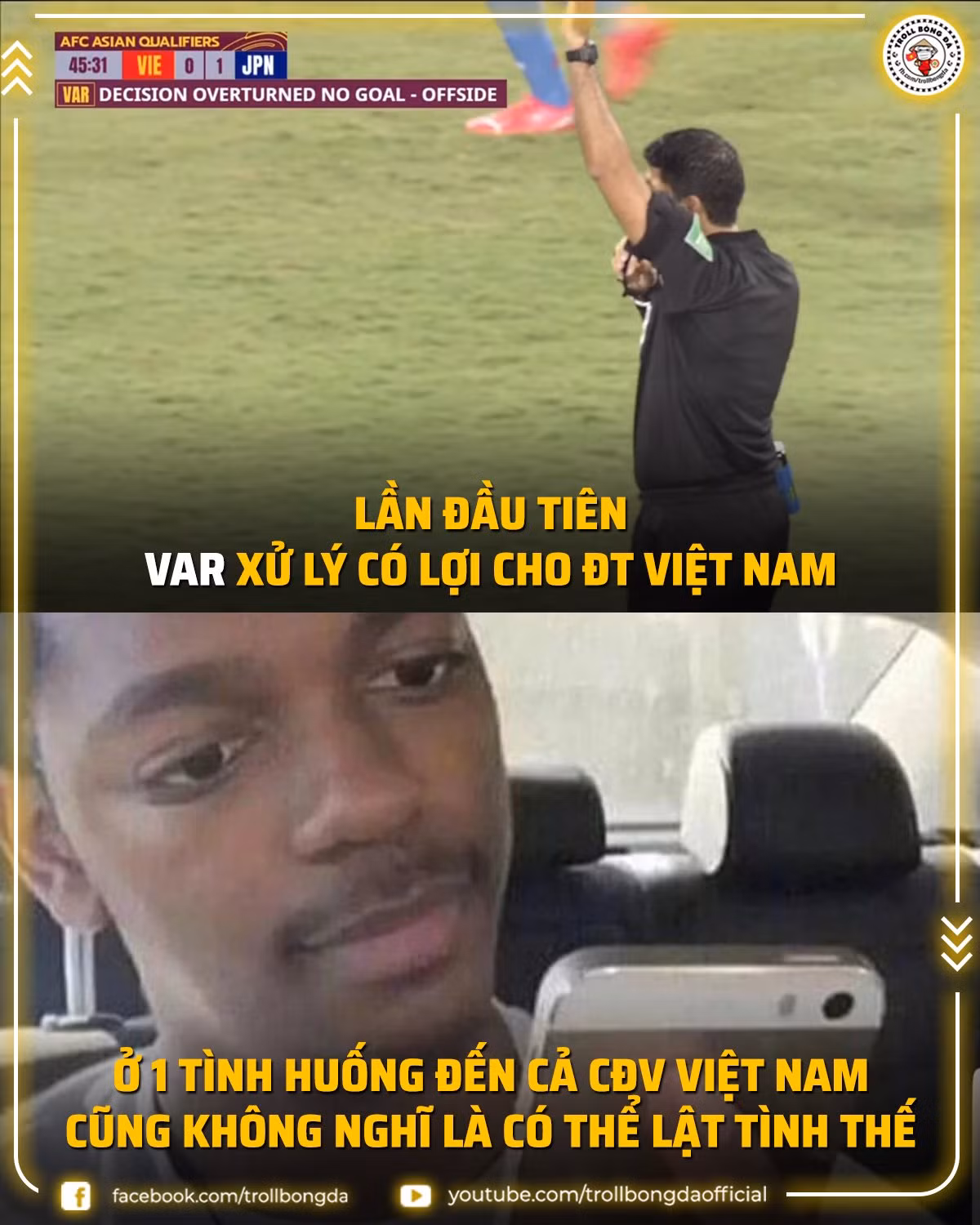 Sau 5 trận đấu bị xử bất lợi bởi công nghệ VAR, lần đầu tiên đội tuyển Việt Nam thoát thua và cảm xúc của netizen... Ảnh: Troll Bóng Đá