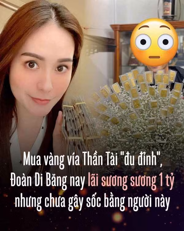 Cái cách mà Đoàn Di Băng "flex" cả xấp vàng miếng trên tay như vậy càng khiến nhiều người chỉ biết ao ước.