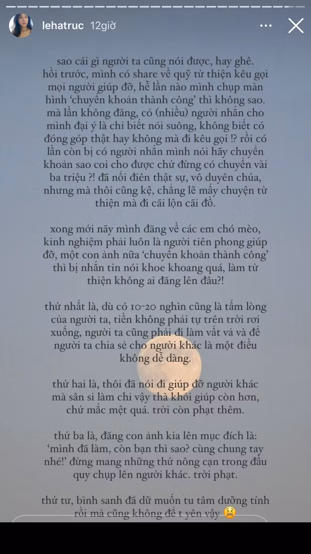 Theo đó, bồ cơ trưởng trẻ nhất Việt Nam cho biết mỗi lần share quỹ từ thiện nào đó, nếu đăng ảnh chuyển khoản luôn thì không sao nhưng khi không đăng thì thể nào cũng có người nhắn tin kiếm chuyện.