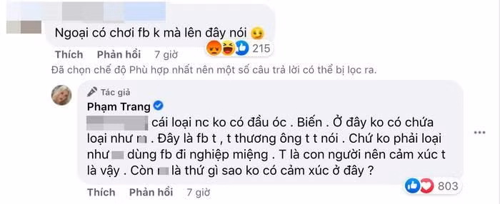 Không thể đứng im trước bình luận tiêu cực này, Xoài Non đã lên tiếp đáp trả gay gắt. Cô viết: "Cái loại nói chuyện không có đầu óc. Biến. Ở đây không có chứa loại như bạn...
