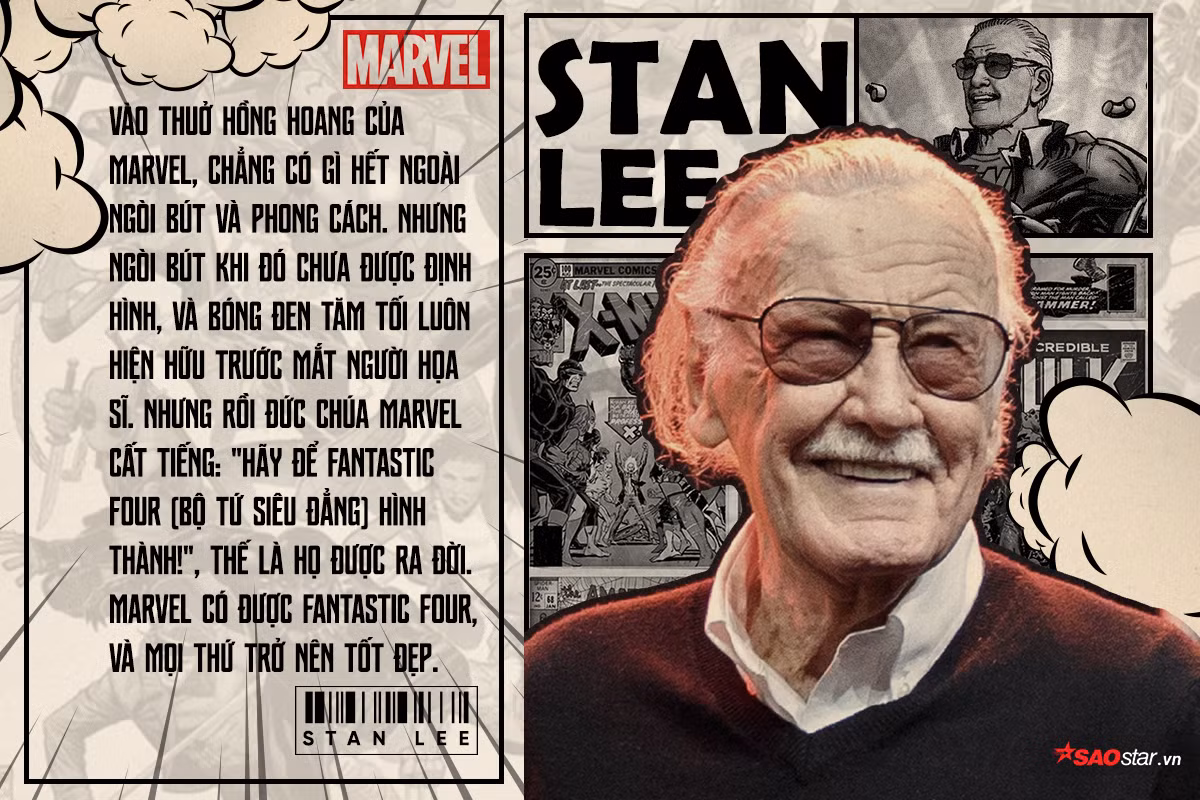 Vào thuở hồng hoang của Marvel, chẳng có gì hết ngoài Ngòi Bút và Phong Cách. Nhưng ngòi bút khi đó chưa được định hình, và bóng đen tăm tối luôn hiện hữu trước mắt người họa sĩ. Nhưng rồi Đức Chúa Marvel cất tiếng: ``Hãy để Fantastic Four (Bộ Tứ Siêu Đẳng) hình thành!``, thế là họ được ra đời. Marvel có được Fantastic Four, và mọi thứ trở nên tốt đẹp.
