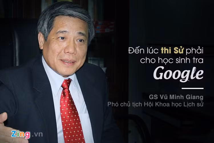 GS Vũ Minh Giang, Phó chủ tịch Hội Khoa học Lịch sử, cho rằng cách dạy và học lịch sử hiện nay bắt học sinh ghi nhớ quá nhiều khiến các em ghét môn này. Tương lai, môn Lịch sử phải thay đổi theo hướng dạy học sinh kỹ năng, kích thích sự tìm tòi của học sinh và các em được phép sử dụng phương tiện tra cứu khi thi. 