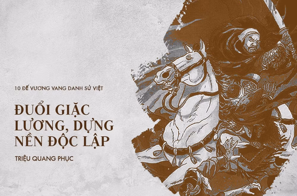  Triệu Quang Phục (524-571) là tướng của Lý Nam Đế. Có tài cầm quân, ông được hoàng đế nhà Tiền Lý trao lại binh quyền trước khi qua đời. Triệu Quang Phục đã đánh đuổi đội quân xâm lược đông đảo của nhà Lương do tướng Trần Bá Tiên - người sau này lập nên nhà Trần ở Trung Quốc - chỉ huy. Bằng chiến thuật đánh du kích ở vùng sông nước Khoái Châu (Hưng Yên), Triệu Quang Phục giết viên tướng Dương Sàn, giành lại độc lập từ năm 545 đến 571. 