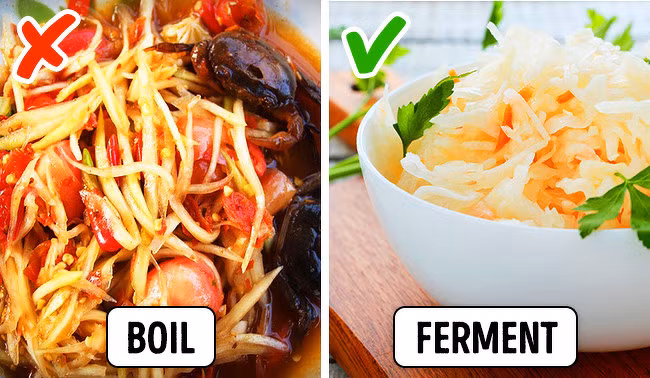Bắp cải: Carotene và chất chống oxy hóa biến mất trong bắp cải khi nó được đun sôi. Tuy nhiên khi lên men loại rau này, hàm lượng vitamin C tăng và xuất hiện axit lactic giúp cơ thể tiêu hóa protein.