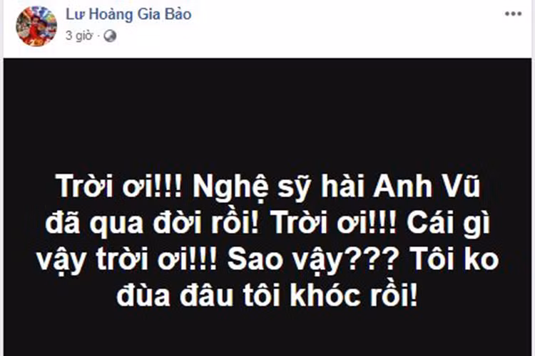 Gia Bảo không thể tin nghệ sĩ Anh Vũ đã từ biệt cõi trần.