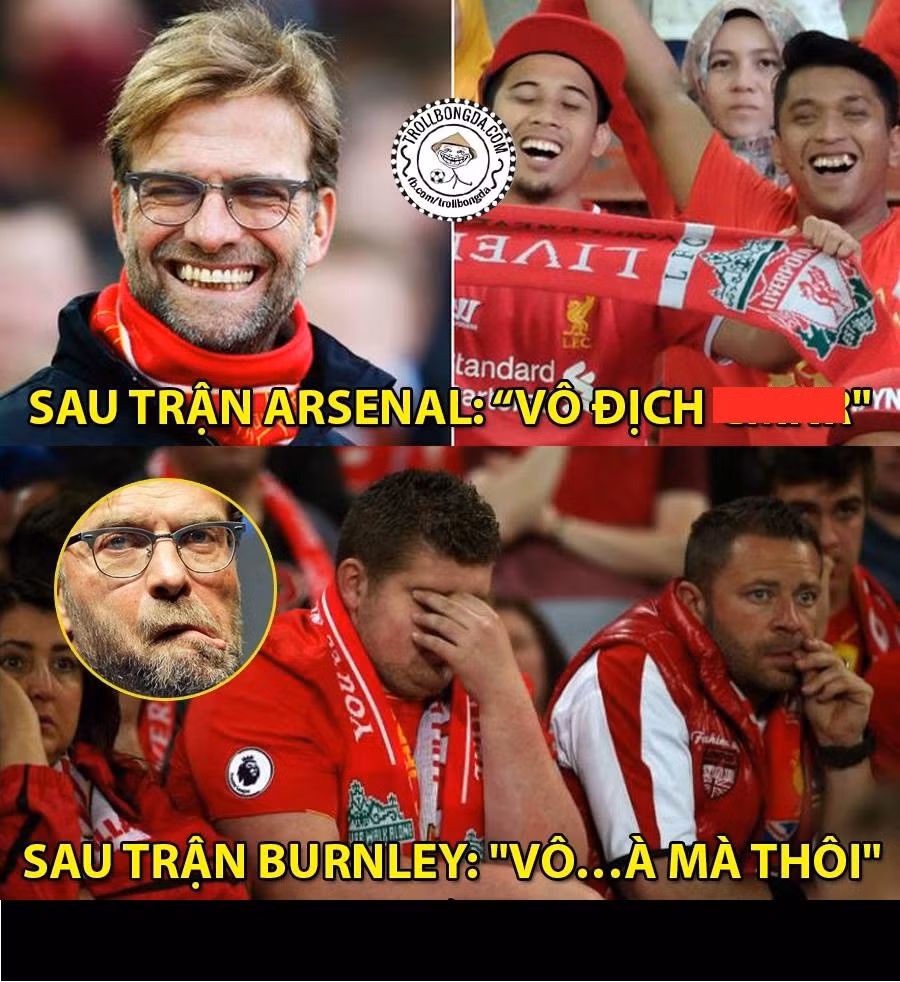 Sau chiến thắng 4-3 ở vòng khai màn giải Ngoại hạng Anh, các CĐV Liverpool nghĩ họ sẽ vô địch nhưng sau khi trận đấu Burnley kết thúc mọi chuyện đã trở về đúng quỹ đạo.